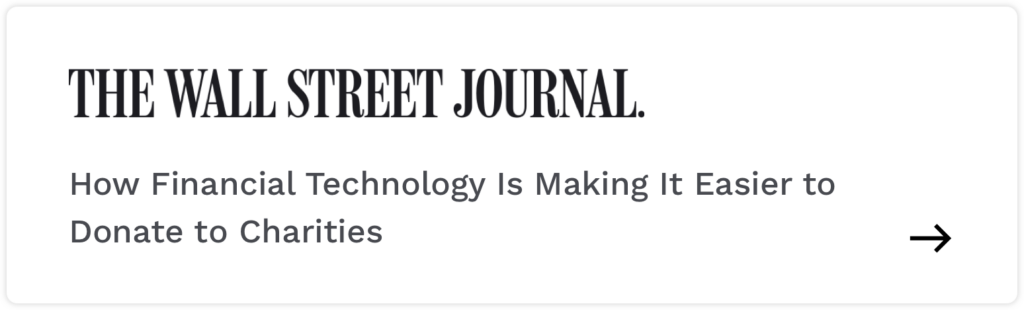 Wall Street Journal - how financial technology is making it easier to donate